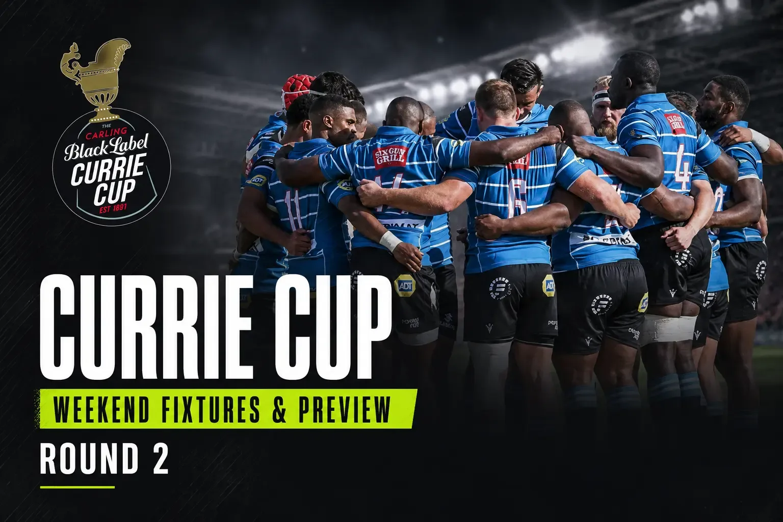 Currie Cup Weekend Fixtures & Preview | July 2026
