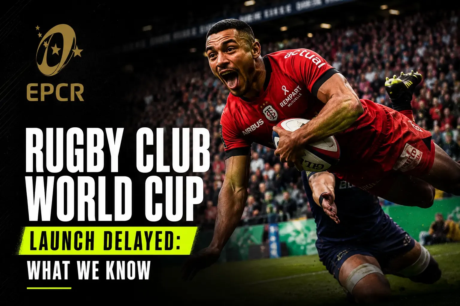 Rugby Club World Cup Launch Delayed: What We Know