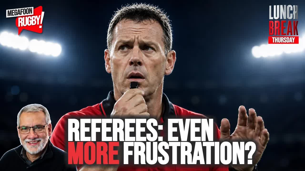 Why World Rugby's New "Match Official Abuse" Rule Might Be Backfiring | Lunch Break
